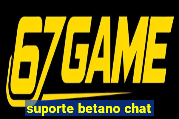 suporte betano chat